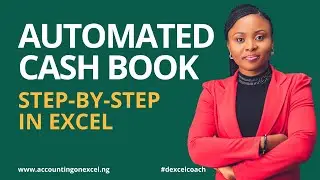 👉HOW TO DESIGN AN AUTOMATED CASH-BOOK IN EXCEL