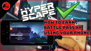 Hyper Scape - How to Earn Battle Pass XP & Vote for Events on Phone or Console