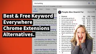 3 Best Keyword Everywhere Alternatives: Chrome Extensions For Keyword Research 🔥 | 2021 Updated