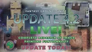 Fantasy Grounds Unity FGU version 4 2 New Features
