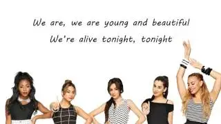 Young And Beautiful // Fifth Harmony Lyrics