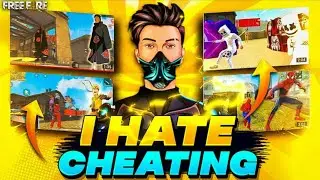 I HATE CHEATING =GARENA FREE FIRE