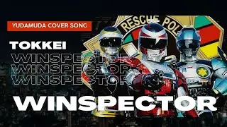 OP WINSPECTOR 特警ウインスペクタ| Versi Indonesia | Cover by Yudamuda