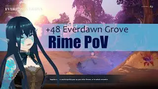 +48 Everdawn Grove | Rime PoV