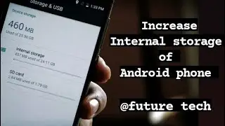 How to increase internal storage of Android phone 📱