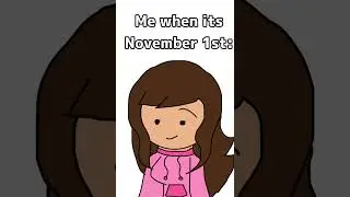 When it is November 1st