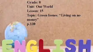 Excel 8. Green Issues. 