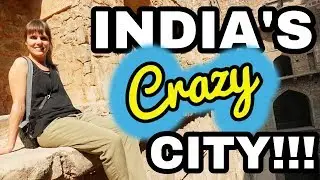 New Delhi INDIA Travel  - MIND-BLOWING  CITY !!!