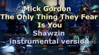 Warframe Mick Gordon - The Only Thing They Fear Is You (Shawzin instrumental version)