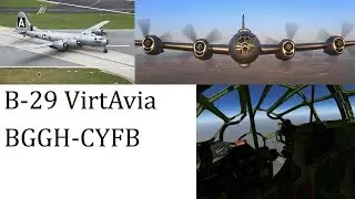 B-29 | Flight | BGGH-CYFB | Продолжаем перегонять...