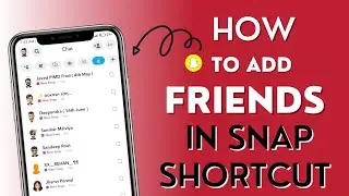 How To Add New Friends in Snapchat Shortcut