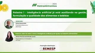 Além do sabor: como a Inteligência Artificial pode ajudar na indústria alimentícia - Elaine Garcia