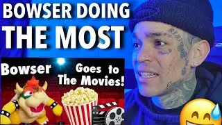 SML Movie: Bowser Goes To The Movies [reaction]