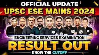 UPSC ESE Mains 2024 Result Out | How To Check Result | Cut Off | Complete Details