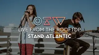 Stand Atlantic - “Toothpick” | Live From The Rooftop