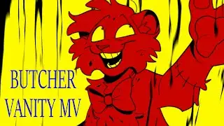 BUTCHER VANITY | OC MV
