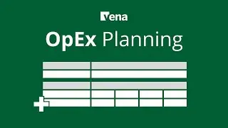 OpEx Planning | Intro to Vena Complete Planning
