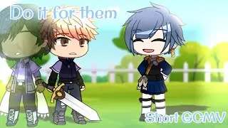 Do it for them | Short GCMV