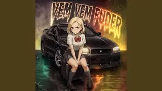 VEM VEM FUDER - Ultra Slowed