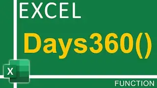 How To Use Excel Day360 Function | Excel Tutorial for Everyone