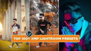 Lightroom Top 100+ Xmp Presets 2021 | Lightroom presets free | How to xmp mobile Lightroom presets