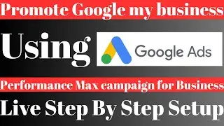 Google My Business Ads 2024| Google map ads | GMB ads  | Local store visit google ads
