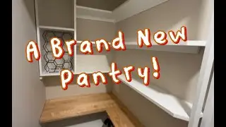 Creation of a beautiful, new pantry.