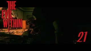 The Evil Within - Playthrough/ Walkthrough - Casualties - Chapter 13 - Part 21