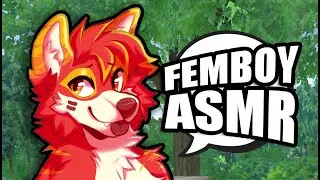 A Femboy tries Furry ASMR 🧦 (Personal Attention)