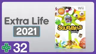 Squeeballs Party | Extra Life 2021 #32