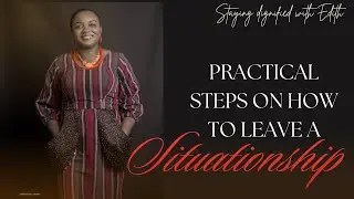 How to leave that situationship you call a relationship #edithedition #relationship #value #love
