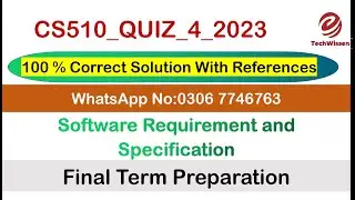 CS510 quiz 4 2023 | CS510 quiz 4 solution 2023 | etechwissen