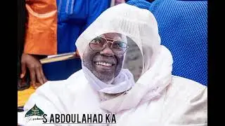 wolofal Serigne montakh par Serigne Abdou lahad ka