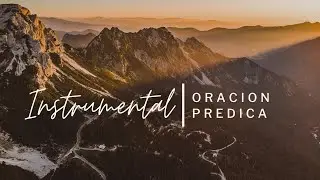 Atmosferas | Adoracion Para Orar | Predicar