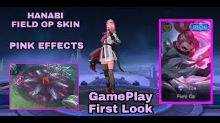HANABI FIELD OP SPECIAL SKIN GAMEPLAY FIRST LOOK