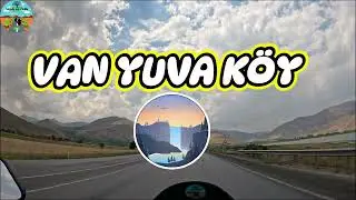 Van - Yuva Köy ve Yuva Köy Şelalesi