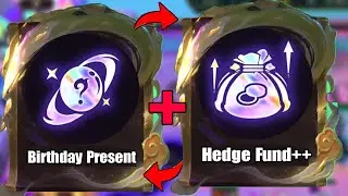 Birthday Present + Hedge Fund = 5 Cost 3 STAR | TFT SET 11