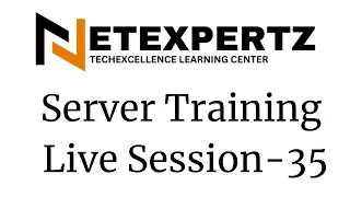 Live Windows Server Training Session 35
