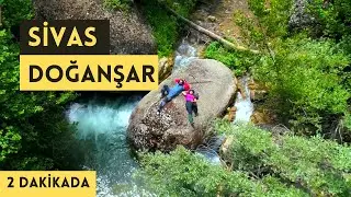 SİVAS - DOĞANŞAR TANITIM