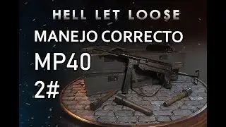 Hell Let Loose [PS5] Manejo correcto de MP40. 2# [Union sVs][El-Superior-V-]