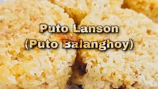 How to make Puto kamoteng kahoy || Puto Lanson || Puto Balanghoy