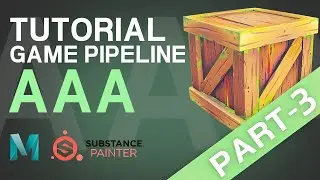 Stylized Texturing AAA Game Pipeline / Part: 3