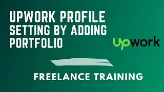 Upwork Eye Catching Profile Settings | Upwork Portfolio Building