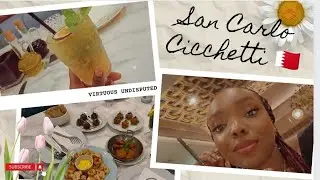 We went to San Carlo Cicchetti 🇧🇭 to celebrate my friend's birthday|| Best restaurant in Bahrain 🇧🇭