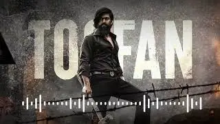 Toofan_Song || BGM || Rington music || K.G.F: Chapter 2 || BGM #toofan  #yash #kgfchapter2 #music