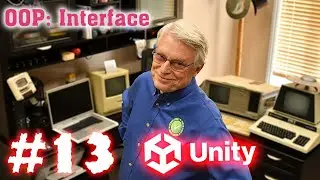 OOP Interface là gì ? Làm Game Unity - E13