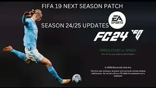 FIFA19 PATCH SEASON 24|25 | UPDATE SQUADS LEAGUES FACEPACK MINIHEAD YOUNG PLAYERS CAREER CRASH FIX