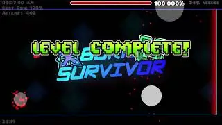 Born Survivor BY Splinter25 [Easy Demon]