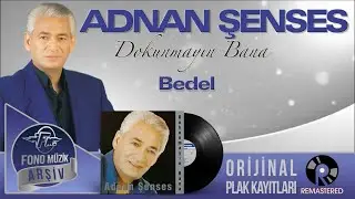 Adnan Şenses - Bedel(Kader) (Official Audio)  | Orijinal Plak Kayıtları - Remastered