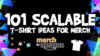 101 Scalable T-Shirt Ideas For Merch by Amazon (Q4 Edition)
